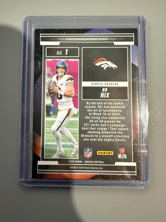 2025 Panini Mosaic #1 Bo Nix Touchdown Masters