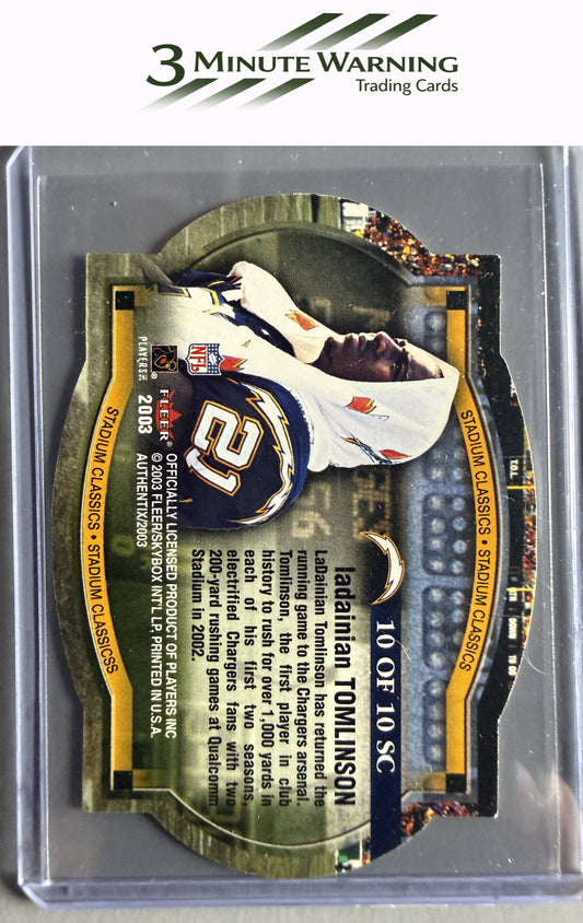 2003 Fleer Authentix #10 SC LaDainian Tomlinson Stadium Classics