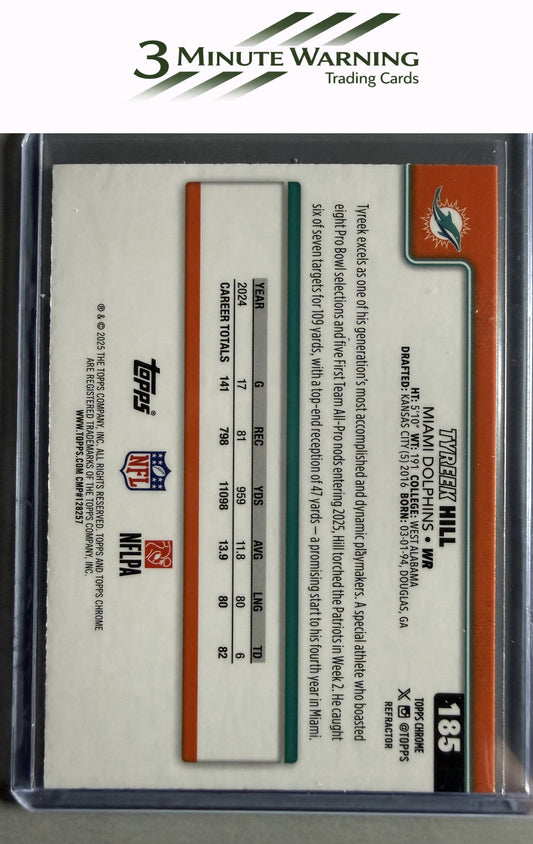 2025 Topps Chrome #185 Tyreek Hill Refractor