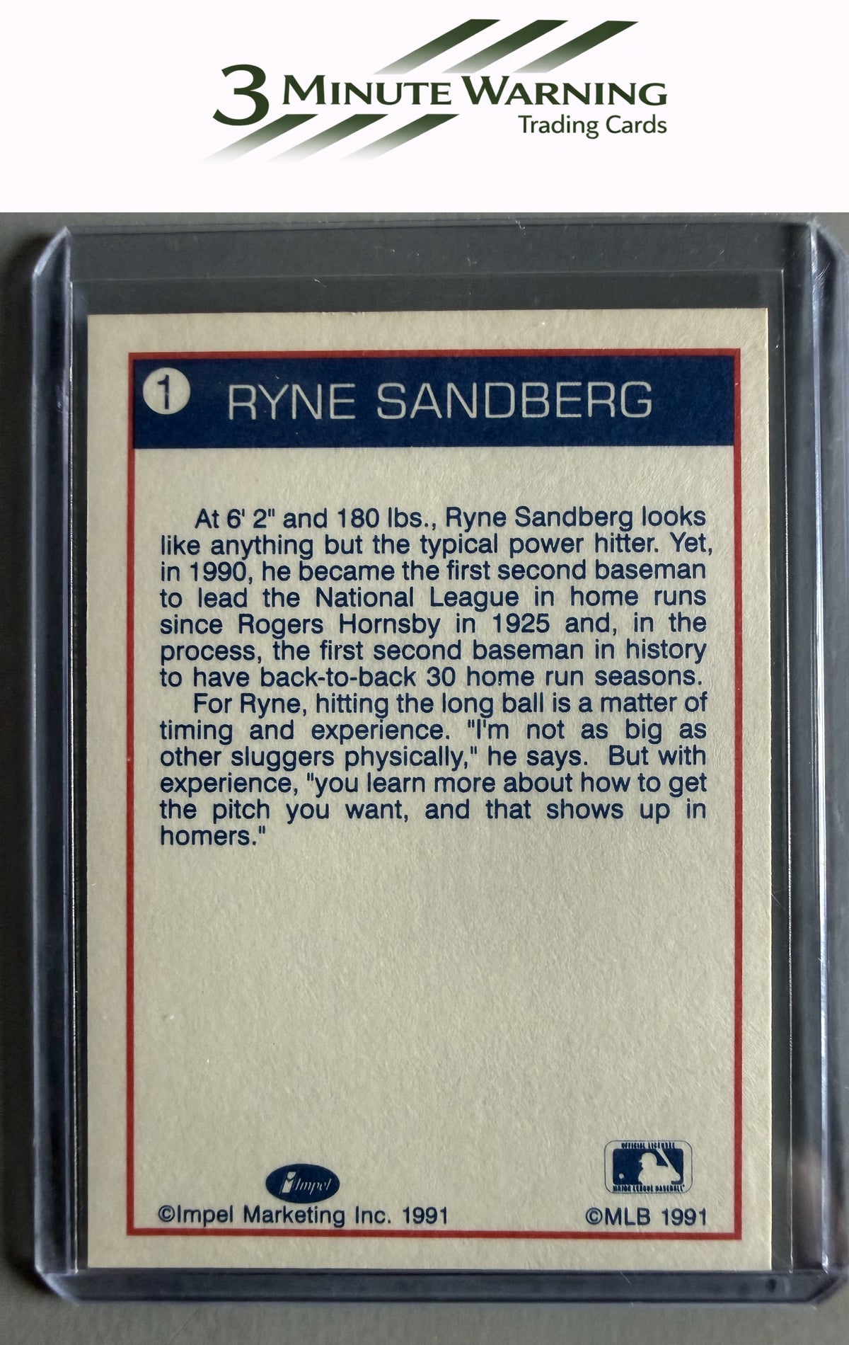1991 Line Drive Ryne Sandberg #1 Ryne Sandberg / Catching pop up