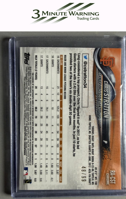 2018 Topps Chrome #RA-CST Chris Stratton Rookie Autographs Green Refractor #/99