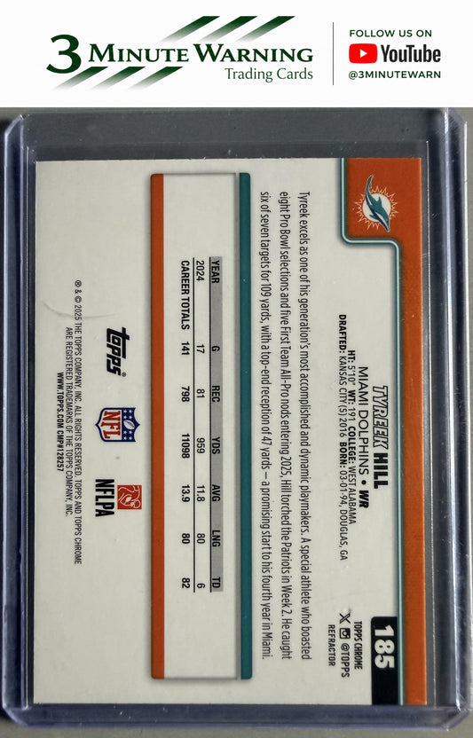 2025 Topps Chrome #185 Tyreek Hill Refractor