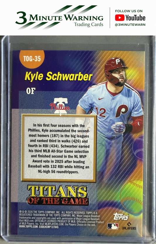 2026 Topps #TOG-35 Kyle Schwarber Titans of the Game