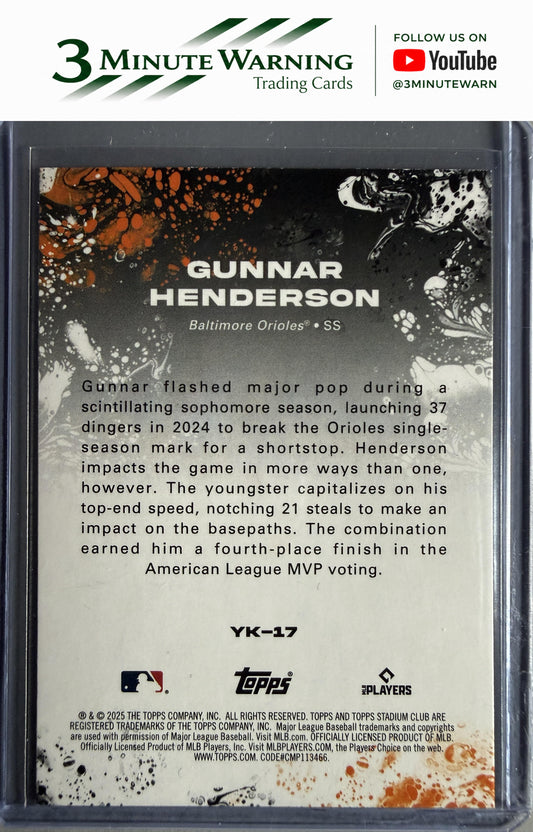 2025 Stadium Club #YK-17 Gunnar Henderson Yours for the Taking