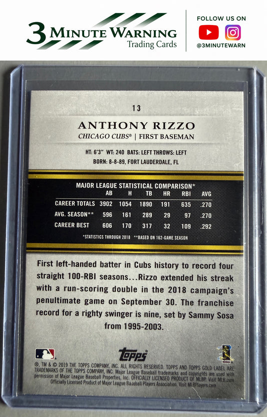 2019 Topps Gold Label #13 Anthony Rizzo Class 1 Black