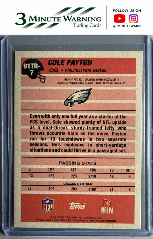 2026 Topps Flagship #91TR-7 Cole Payton 1991 Topps Football Rookies Crackle