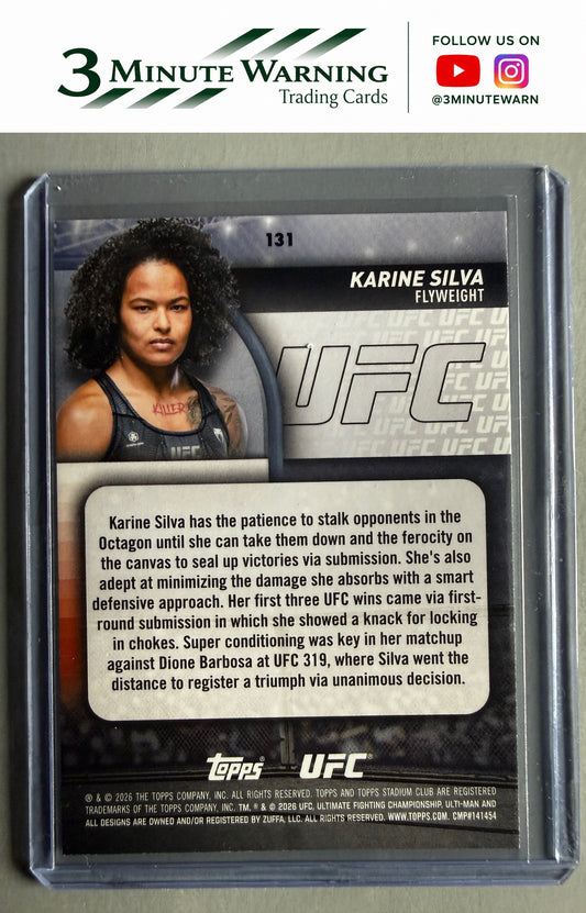 2026 Stadium Club UFC #131 Karine Silva