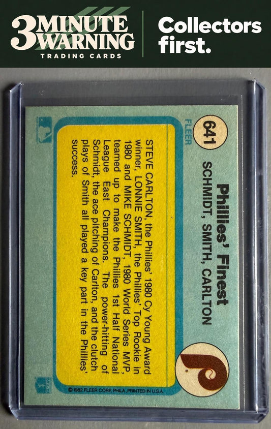 1982 Fleer #641 Phillies' Finest (Mike Schmidt / Lonnie Smith / Steve Carlton)