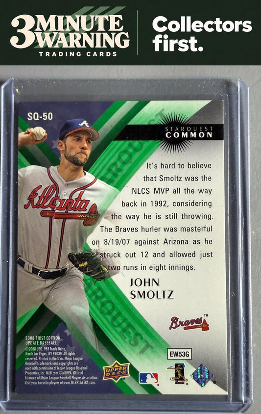 2008 Upper Deck First Edition #SQ-50 John Smoltz StarQuest Green Common