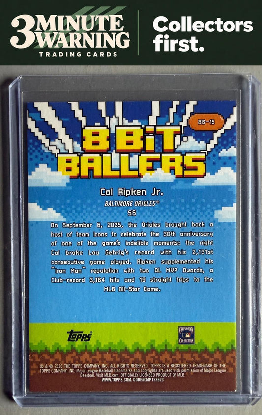 2026 Topps #8B-15 Cal Ripken Jr. 8 Bit Ballers
