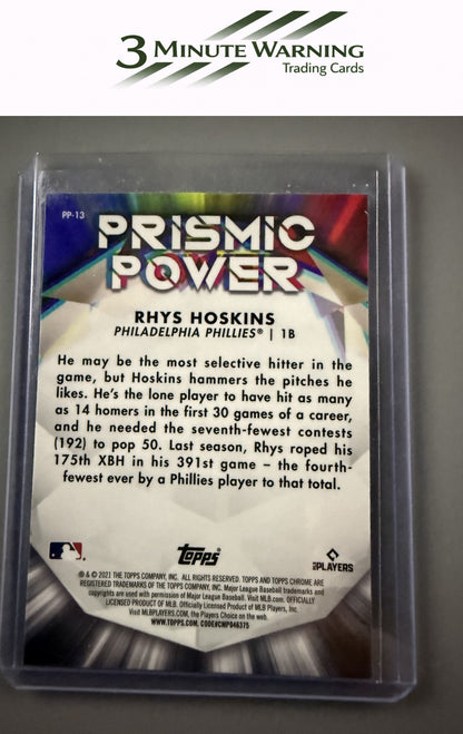2021 Topps Chrome #PP-13 Rhys Hoskins Prismic Power