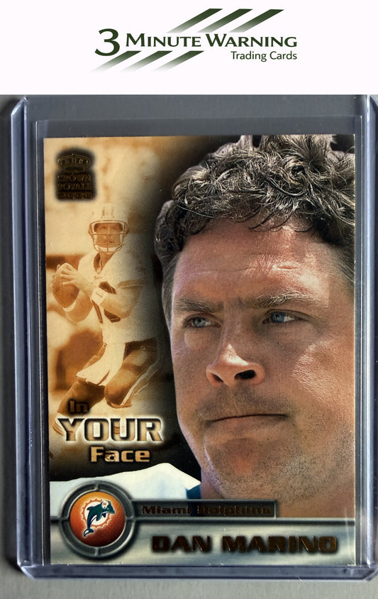 2000 Pacific Crown Royale #13 Dan Marino In Your Face