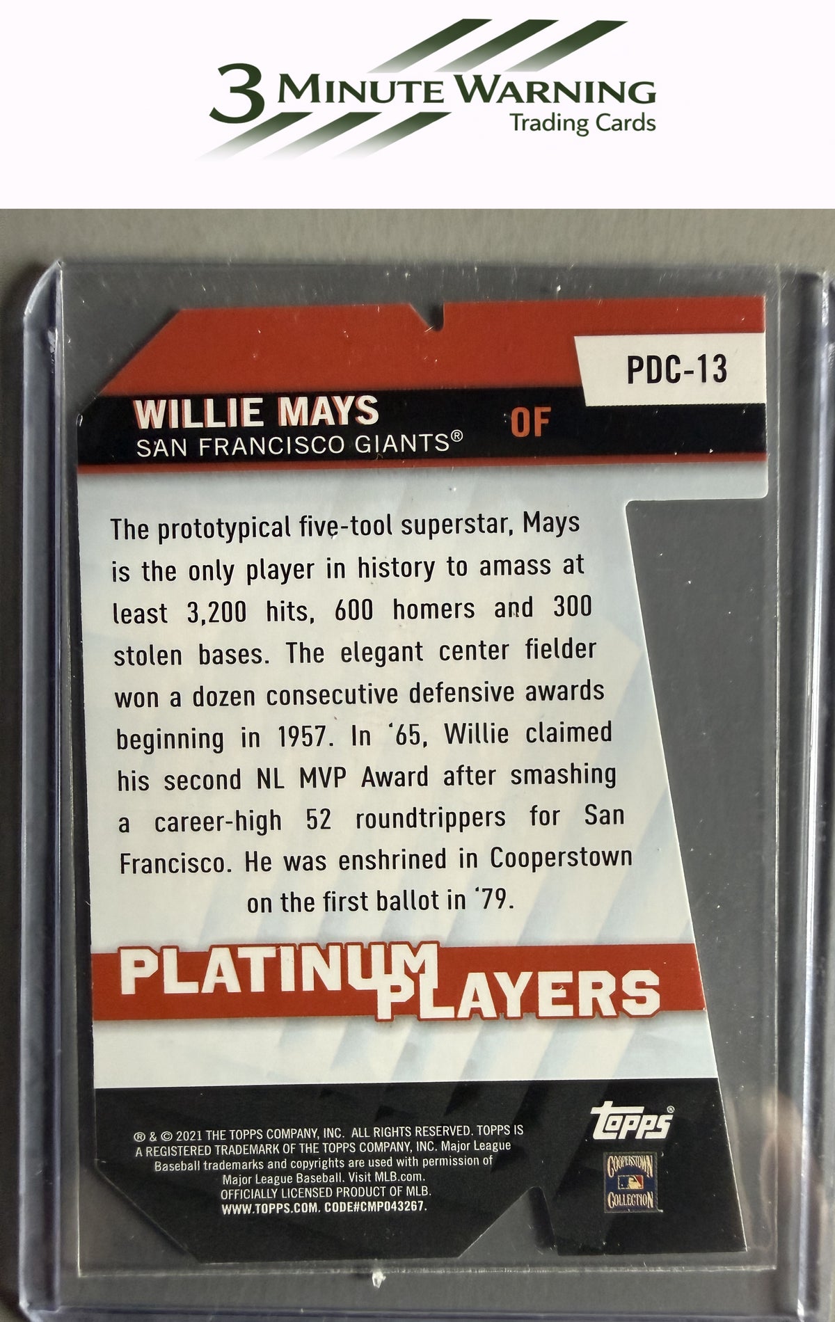 2021 Topps #PDC-13 Willie Mays Platinum Players Die Cut
