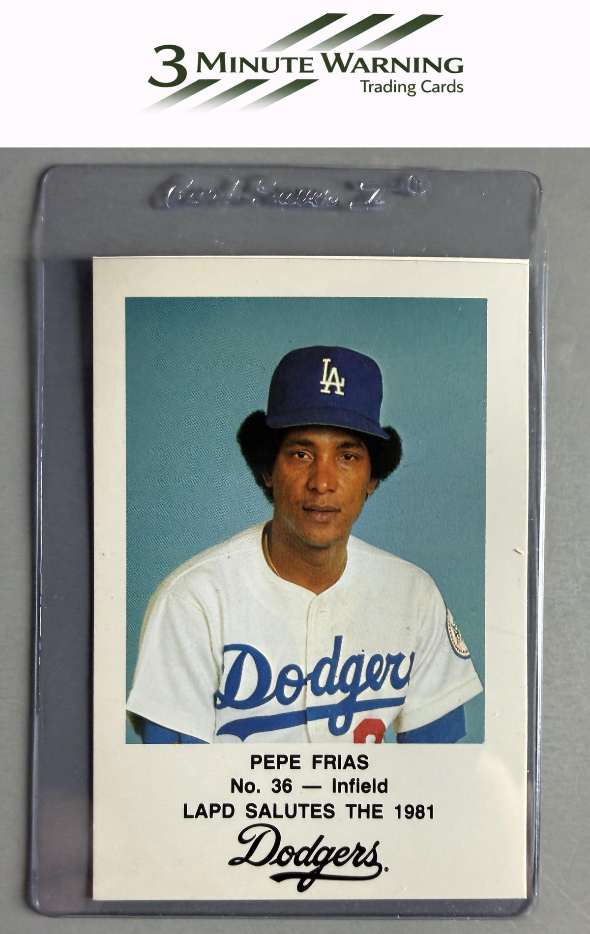 1981 Los Angeles Dodgers Police #NNO Pepe Frias