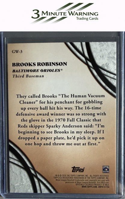 2026 Topps #GW-3 Brooks Robinson Glove Work