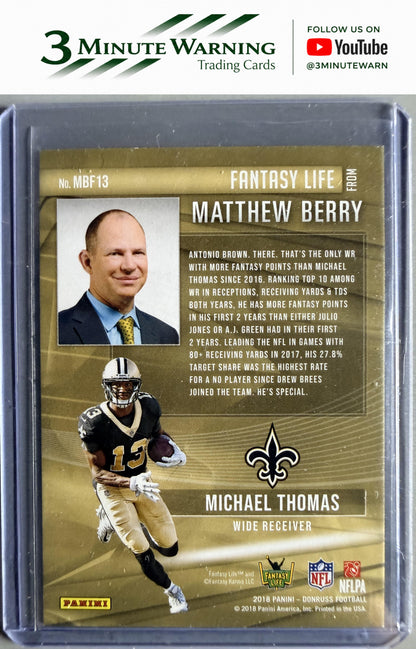 2018 Donruss - Matthew Berry's Fantasy Life #MBF13 Michael Thomas