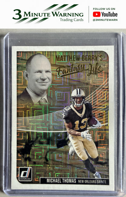 2018 Donruss - Matthew Berry's Fantasy Life #MBF13 Michael Thomas