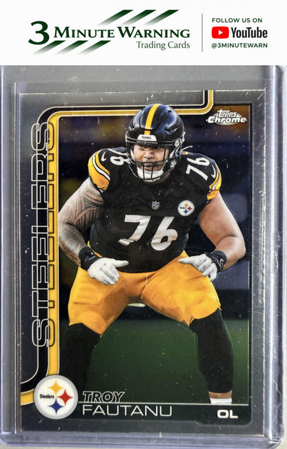 2025 Topps Chrome #256 Troy Fautanu