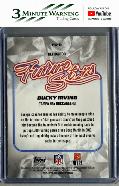 2025 Topps Chrome #FS-11 Bucky Irving Future Stars Refractor