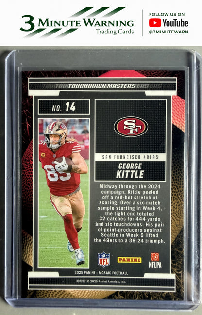 2025 Panini Mosaic #14 George Kittle Touchdown Masters