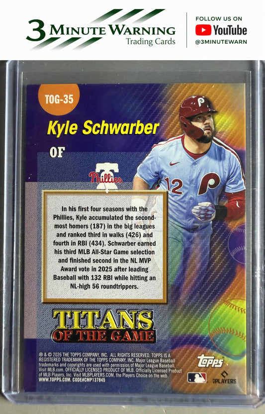 2026 Topps #TOG-35 Kyle Schwarber Titans of the Game