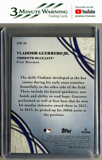 2026 Topps #GW-30 Vladimir Guerrero Jr. Glove Work