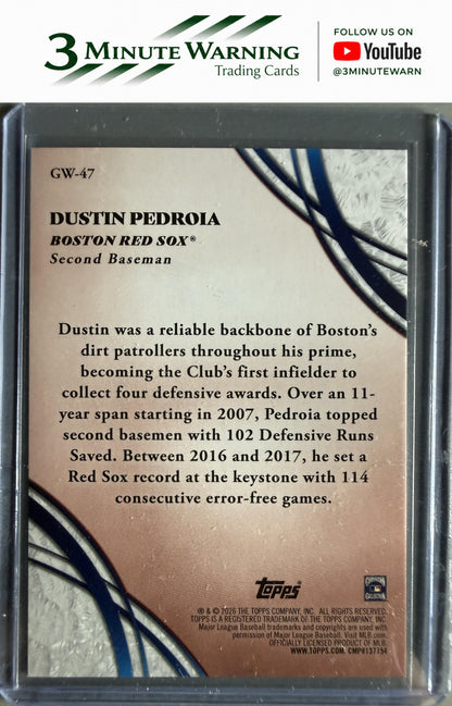 2026 Topps #GW-47 Dustin Pedroia Glove Work