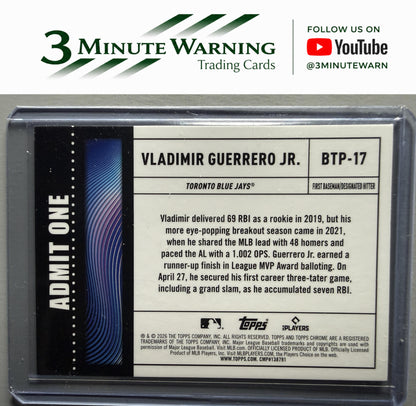 2026 Topps Chrome #BTP-17 Vladimir Guerrero Jr. Big Ticket Player