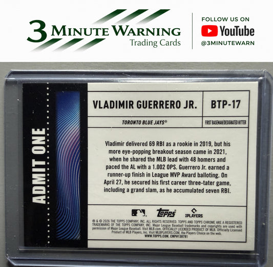 2026 Topps Chrome #BTP-17 Vladimir Guerrero Jr. Big Ticket Player