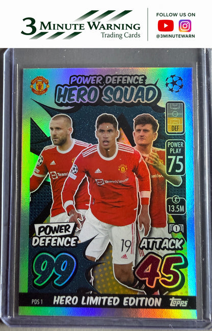 2021-22 Topps Match Attax Champions & Europa League Extra - Power Defence Hero Squad #PDS1 Luke Shaw / Raphaël Varane / Harry Maguire