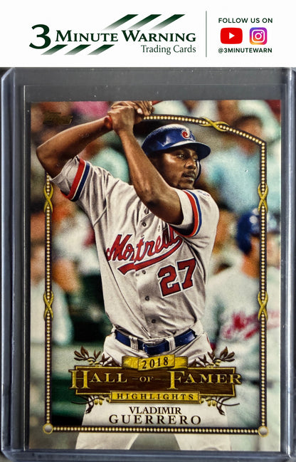 2018 Topps Update #HFH-8 Vladimir Guerrero Hall of Famer Highlights