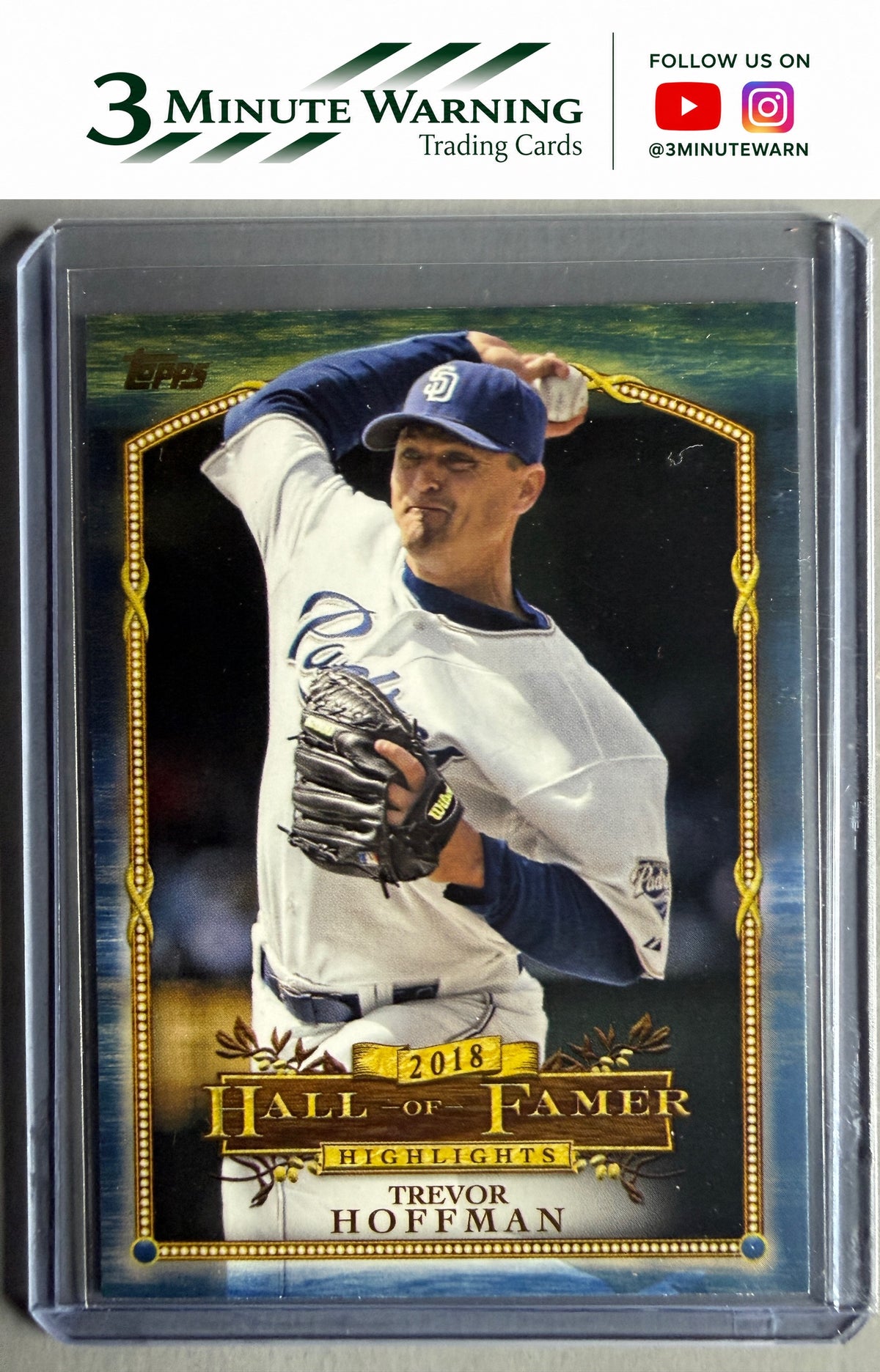 2018 Topps Update #HFH-20 Trevor Hoffman Hall of Famer Highlights Blue