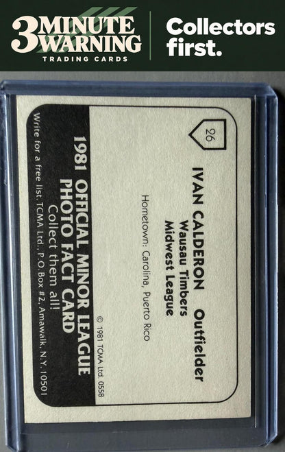 1981 TCMA Wausau Timbers #26 Ivan Calderon